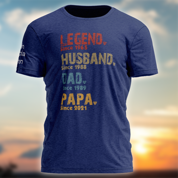 Personalized Legend Husband Dad Papa Since T-shirt, Best Gift For Father's Day